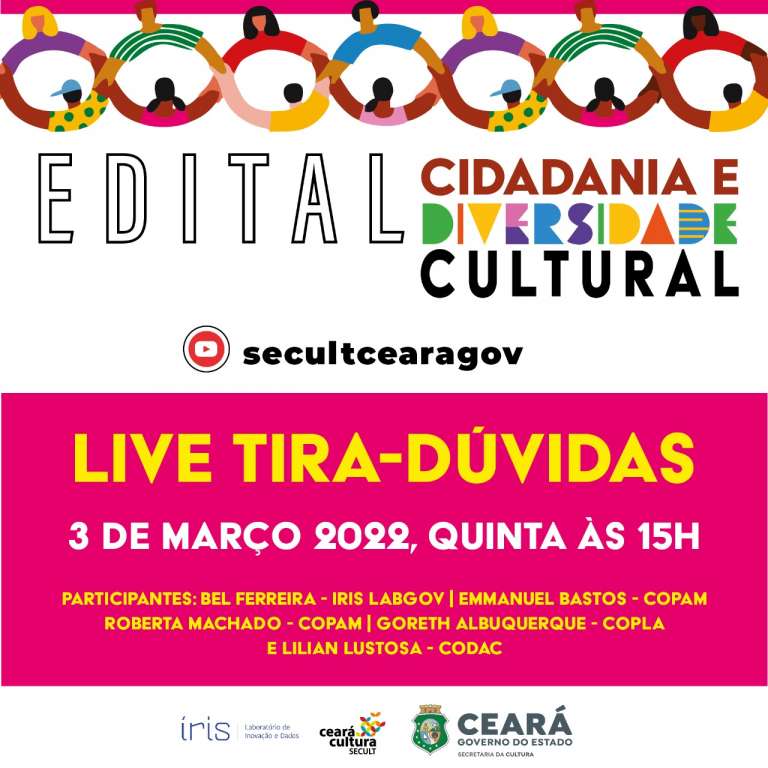 Secult realiza live tira-dúvidas sobre Edital Ceará da Cidadania e Diversidade Cultural