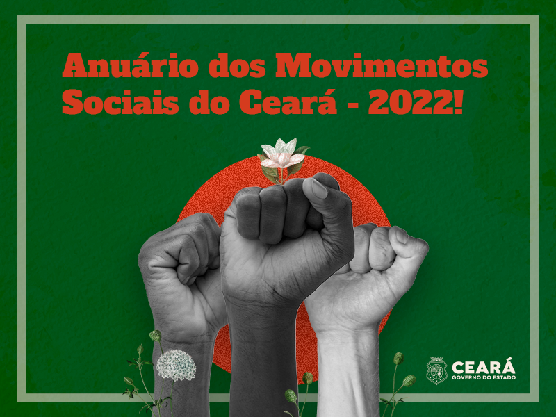 Governo do Ceará mapeia movimentos sociais do estado para construção de anuário